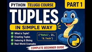 🐍 Python Tuples in Telugu 🔥 | What is Tuple Creating,Accessing | Part 1 | Python in telugu