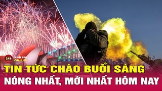 Tin tức | Chào buổi sáng | Tin tức Việt Nam mới nhất 1\/1:Hình ảnh thế giới hân hoan đón Năm mới 2024