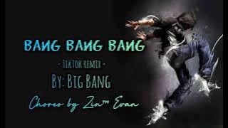 BANG BANG BANG (Tiktok Remix) by Big Bang || ZUMBA® Choreography by ZIN™ EVAN