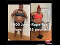 1000 Jump Rope A Day For 7 Days At 345 Pounds