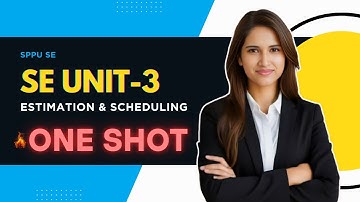 Software Engineering Unit 3 Complete One Shot | Estimation & Scheduling | SPPU SE Sem 4 | Easiest