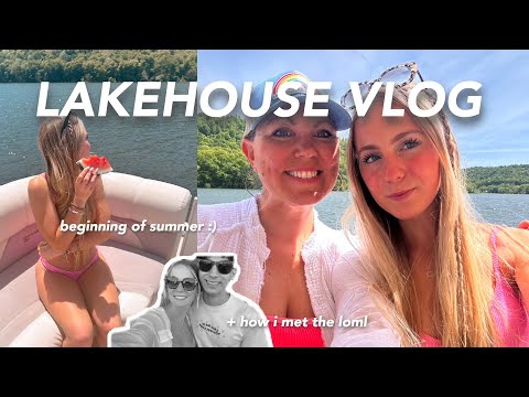 LAKE HOUSE VLOG! | + how i met the loml