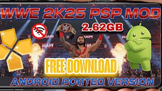 WWE 2K25 PPSSPP MOD | Roman Reigns Edition | Android Port | Ultra Realistic Graphics 🔥