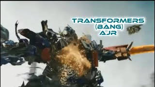 Transformers song (bang) AJR