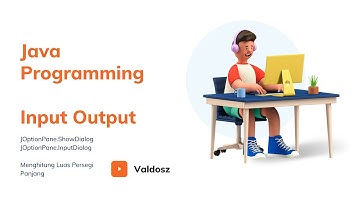 Pemrograman Java : Input dan Output Pada GUI Menggunakan JOptionPane