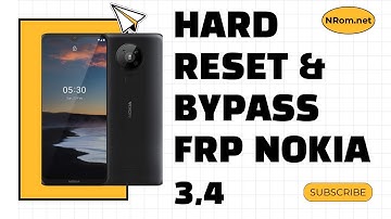 How To Hard Reset And Bypass Frp For Nokia 3.4 TA-1283
