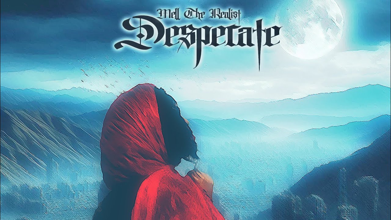 Lyric video “Desperate” by Melltherealist auf YouTube ansehen Lyric video “Desperate” by Melltherealist auf YouTube ansehen
