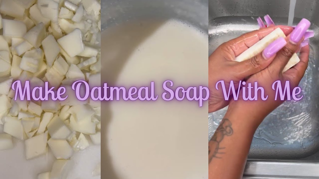 Make Oatmeal Soap With Me