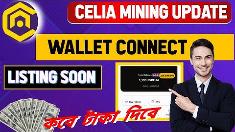 Celia Mining Wallet Connect | Celia Mining New Version Launch Celia Exchange কবে টাকা দেবে #shorts
