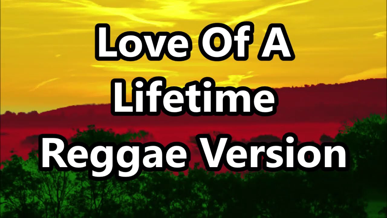 Love Of A Lifetime - Firehouse ft DJ John Paul REGGAE Version