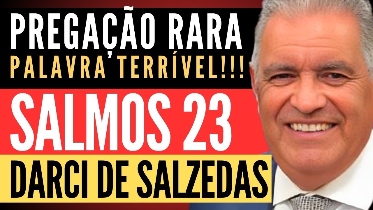 IMPERDÍVEL! A igreja foi ENVOLVIDA na glória de DEUS! ALELUIA! • Salmos 23 Ancião Darci de Salzedas