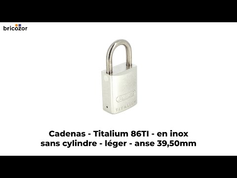 Cadenas Titalium 86TI -  en inox - sans cylindre - léger ABUS