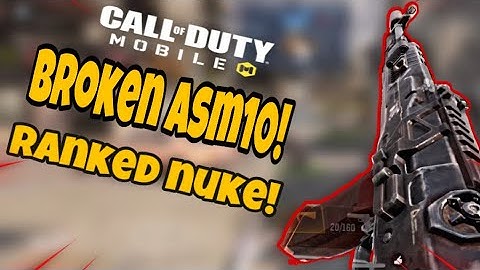 This ASM10 Loadout is Broken! Ranked Nuke