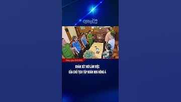 Khám xét nơi làm việc của chủ tịch tập đoàn Bất động sản Đông Á