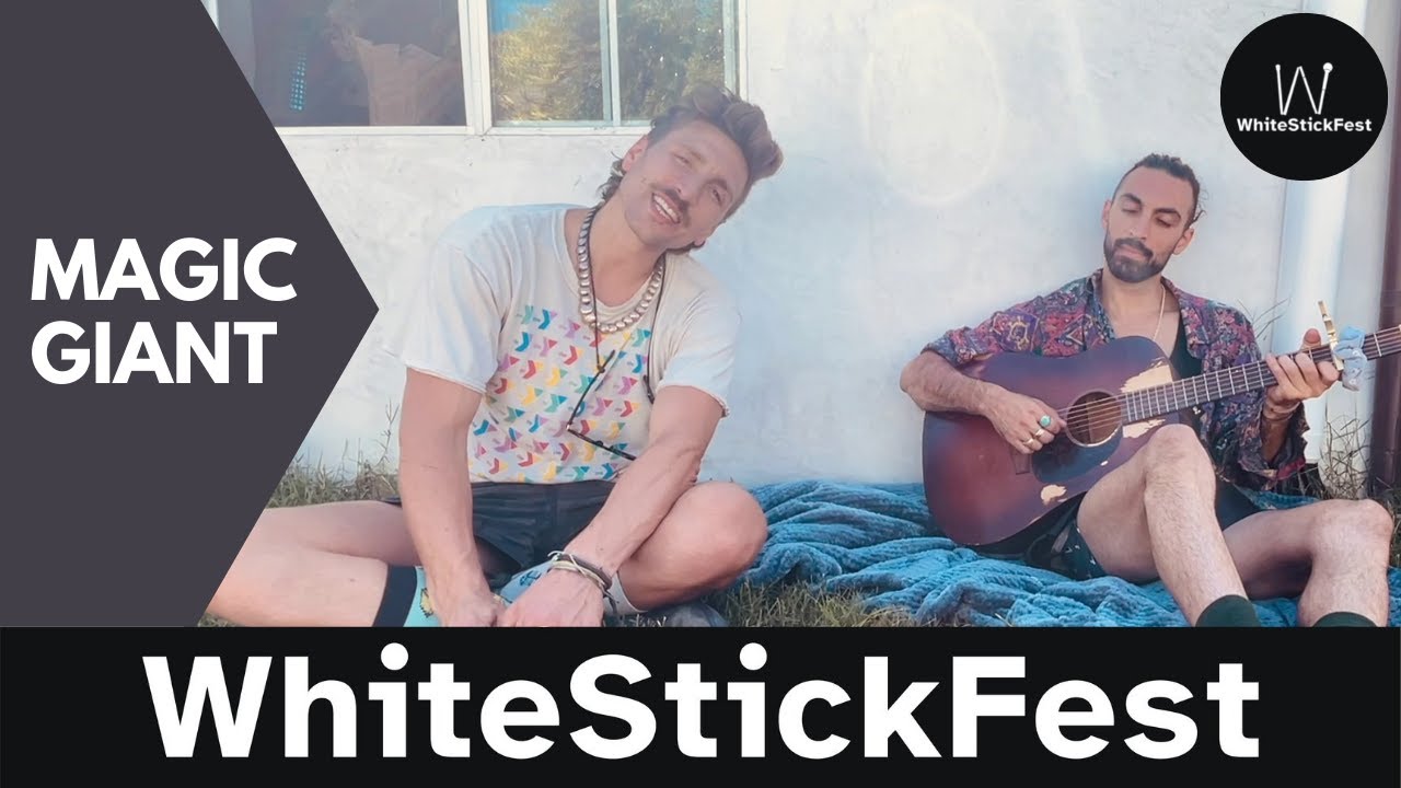#WhiteStickFest 2021 :: Magic Giant - Jesse's Song
