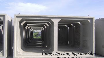 Gọi: 0985 547 136 - Chuyên Cung Cấp Cống Hộp Đôi Đúc Sẵn. Cống Tròn, Cống Hộp, Hố Ga