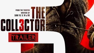 The Collector 3 — Trailer (2022) -Coming Soon-