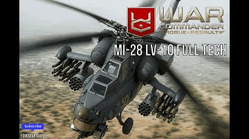War Commander Rogue Assault | MI-28 Havoc Level 10 Full Tech Showcase!