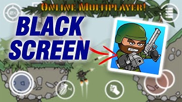 How To Fix Mini Militia App Black Screen Problem | Easy Quick Solution