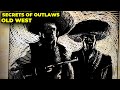 6 secrets old west outlaws never told anyone