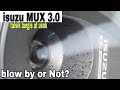 Confuse ISUZU MUX 3.0 if BLOW BY OR NOT? ( engine blow by issue )