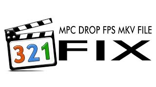 fix mkv drop fps in video player MPC media player classic screenshot 4