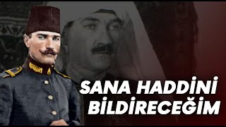 Mustafa Kemal'in Şeyhe Verdiği Gözdağı | 1908 LİBYA!