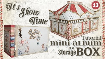Tutorial 13 Its Showtime Mini Album in a Storage Box
