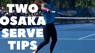 NAOMI OSAKA Serve Tips