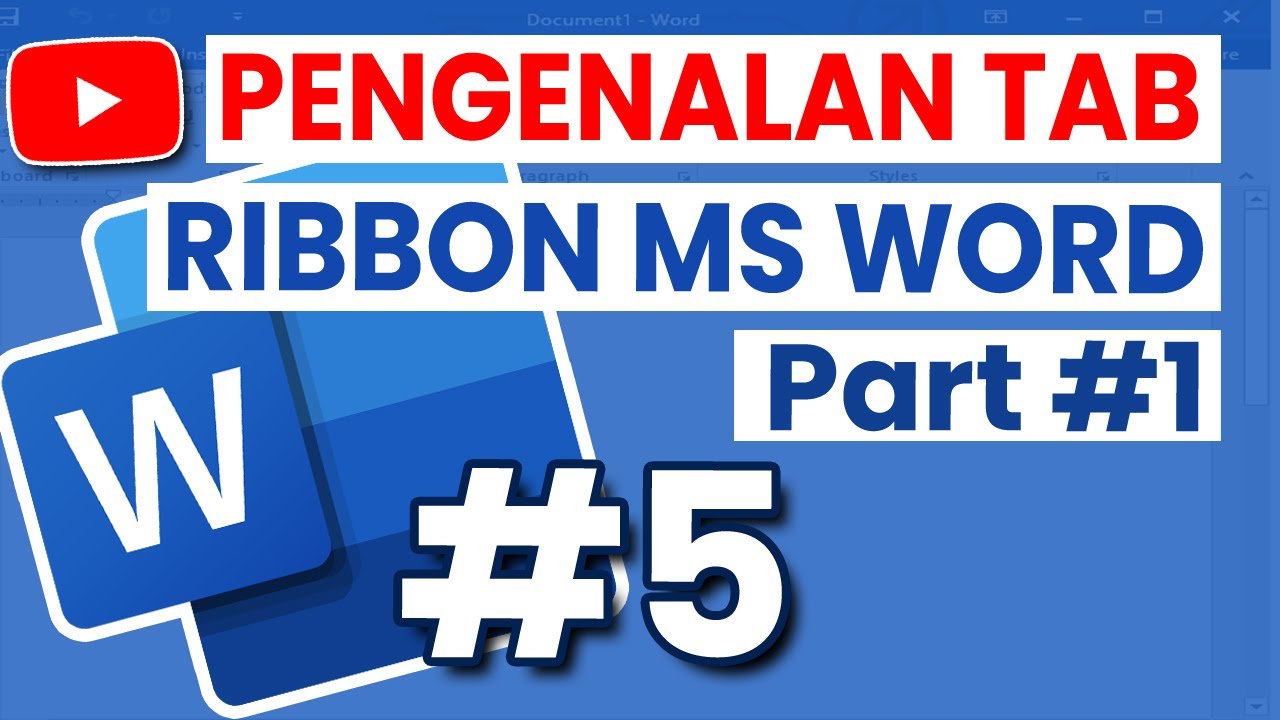 Tutorial Pengenalan Tab Ribbon Microsoft Word | Bagian 1 No. 5 - YouTube