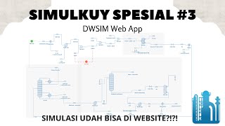 SIMULASI SEKARANG BISA ONLINE?! MASIH GRATIS?! | DWSIM Web App | Simulkuy Spesial #3 screenshot 1