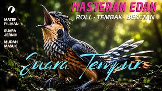 MASTERAN MEWAH MATERI JUARA FULL ROLL TEMBAK BESETAN KASAR UNTUK MURAI BATU DAN SEMUA JENIS BURUNG