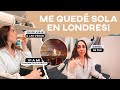 TUVE QUE QUEDARME SOLA EN LONDRES! | What The Chic