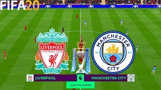 Fifa 20 | liverpool vs manchester city - 19/20 premier league full
match & gameplay