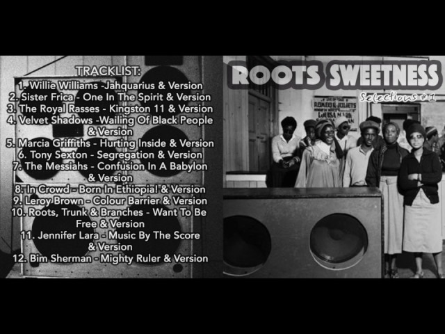 ROOTS SWEETNESS: Selection #1 (Roots Reggae)