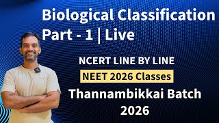Biological Classification | Part 1 | Live | Thannambikkai Batch 2026