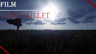 ФИЛЬМ FILM LAST BULLET - TWO CHAPTER