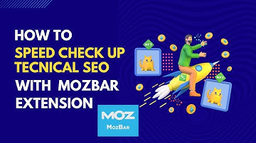 moz Bar Tutorial Moz Bar 2022 step by step guide