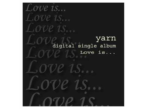 얀 (Yarn) - 그 사랑에