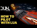 Guide to Piloting with LUA in Dual Universe Using Dimencia and Archaegeo's Open Source Script