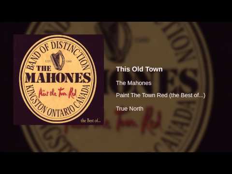 The Mahones - This Old Town