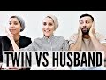 Who Knows Me Better? (Twin Vs Husband)