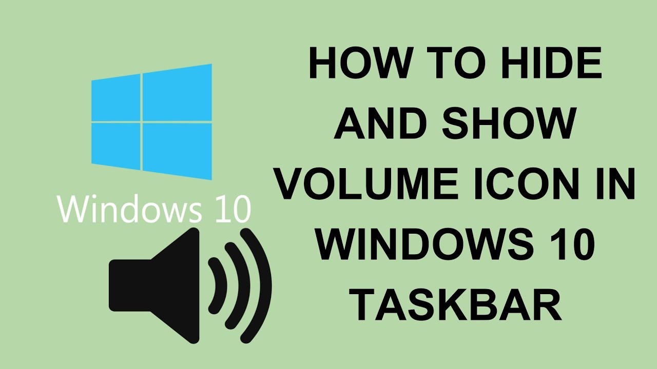 Volume Icon Taskbar How To Hide and Show Volume Icon in Windows 10 Taskbar | Tutorial ...
