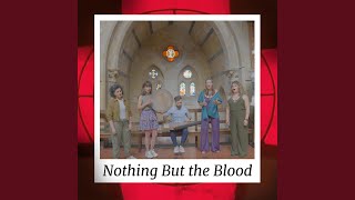Nothing But the Blood (feat. Kathy Randels & DRONE Music Ensemble)