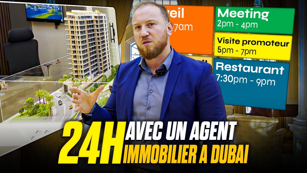 24H dans la vie d'un agent immobilier à Dubai - YouTube