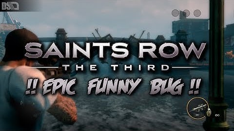 Saints Row: The Third - EPIC FUNNY BUG !! - Gameplay