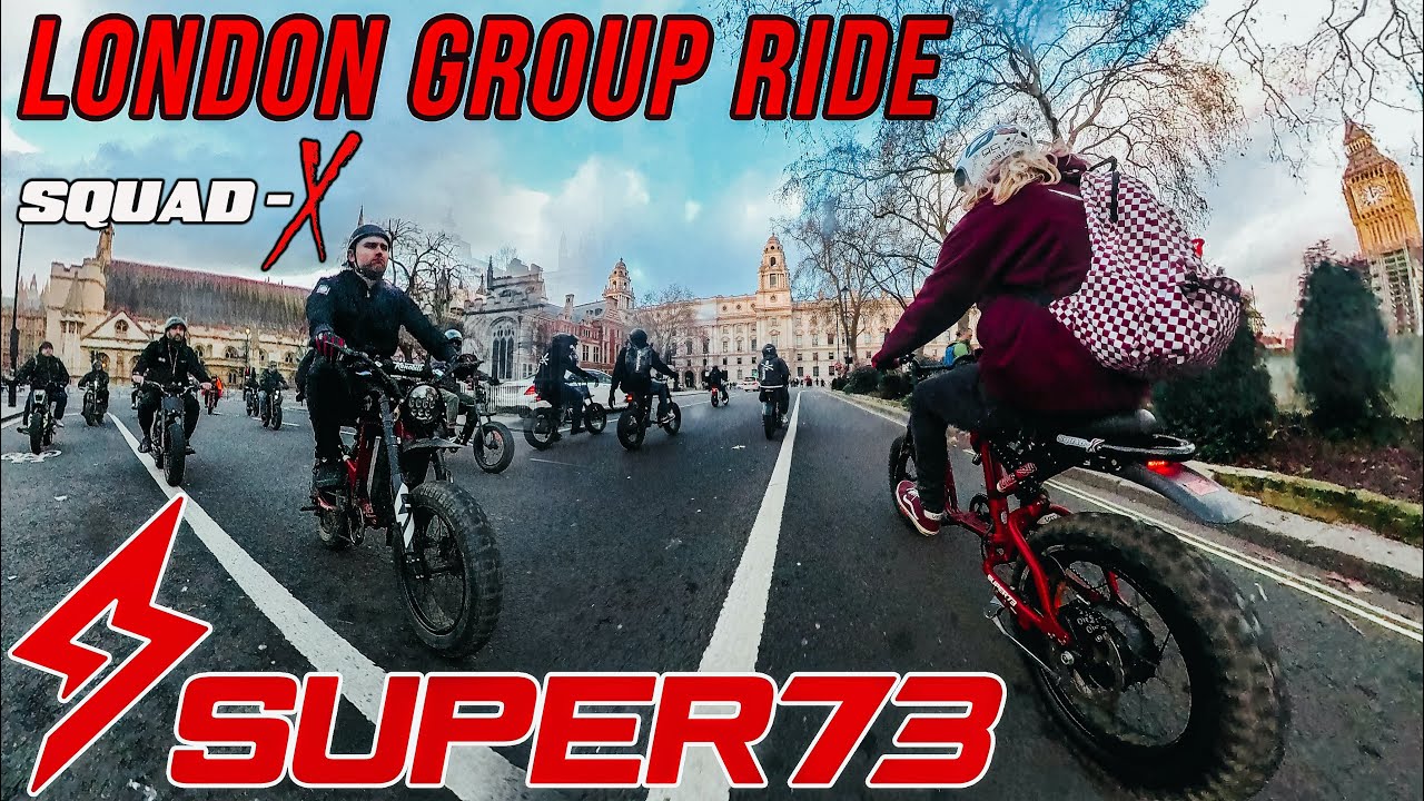 WHAT IT'S LIKE TO OWN A SUPER 73? / LONDON GROUP RIDE / SQUAD X - RX, S2, ZX, ZG E-Bikes