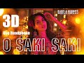 3D Audio | Full Song: O SAKI SAKI | Batla House | Nora Fatehi, Tanishk B,Neha K,Tulsi K, B Praak