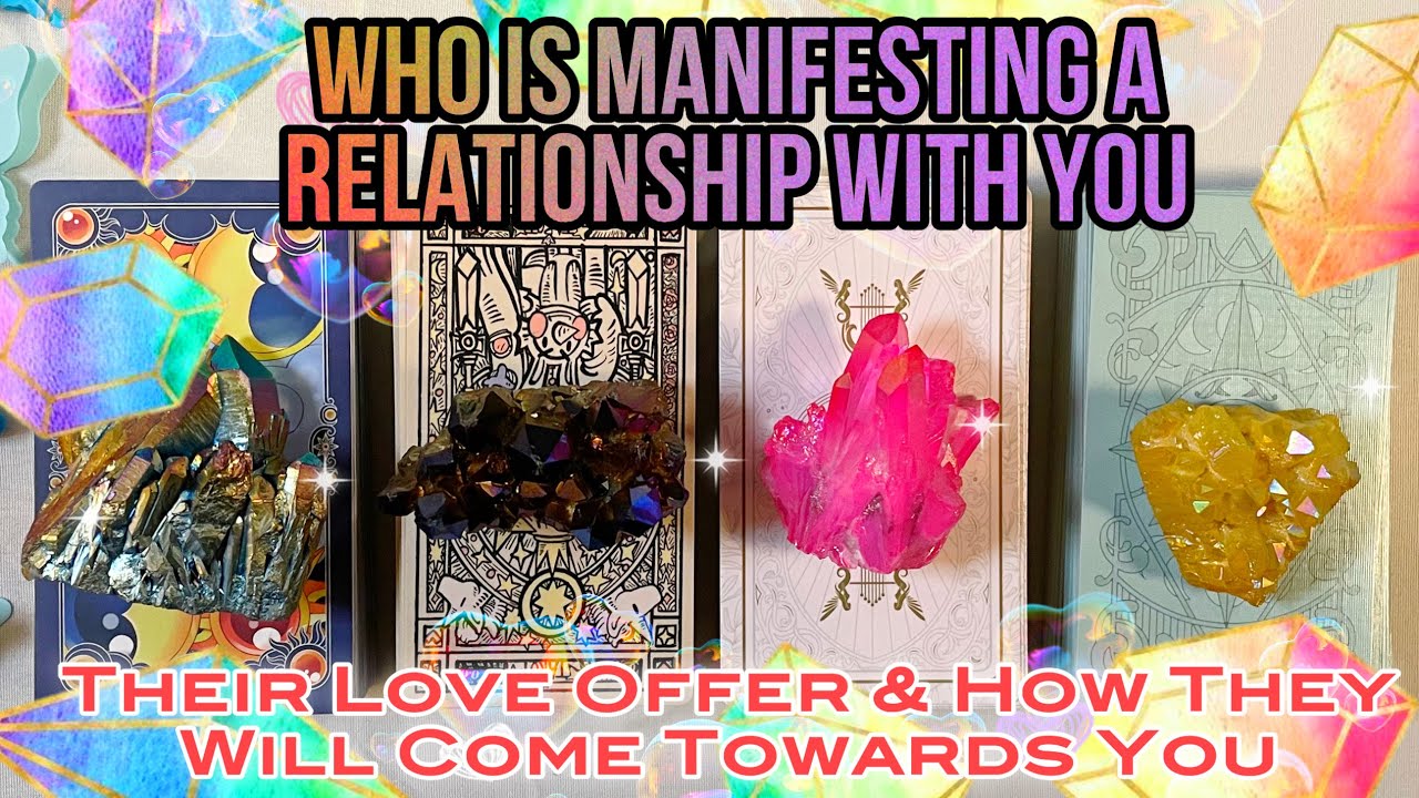 Who Is Manifesting YOU in Love Who will Come Towards You &their Love Offer pick a card tarot reading