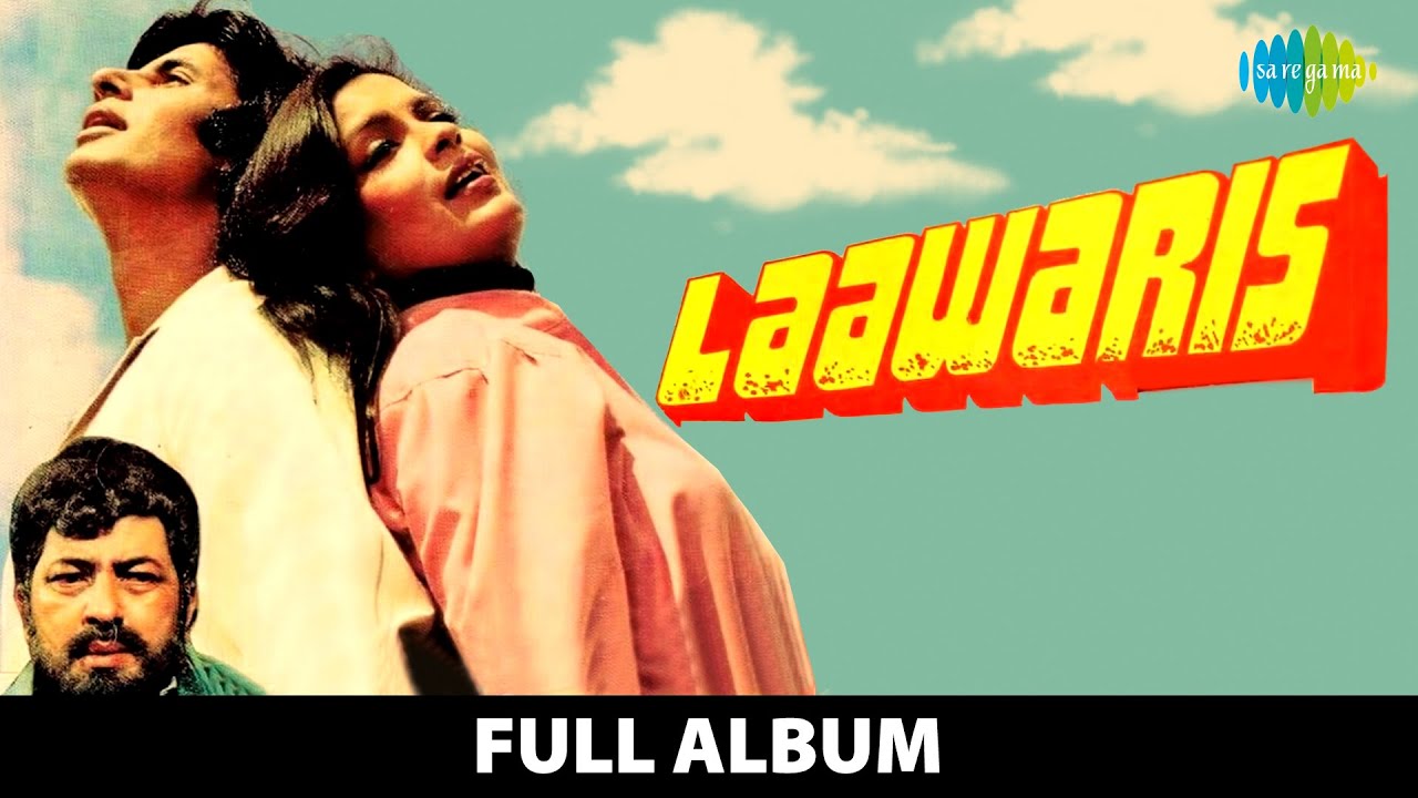 Laawaris  Full Album  Amitabh Bachchan Zeenat Aman  Apni To Jaise Taise  Kab Ke Bichde Hue